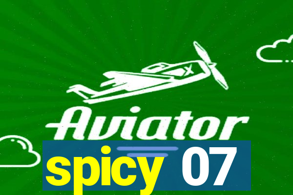 spicy 07